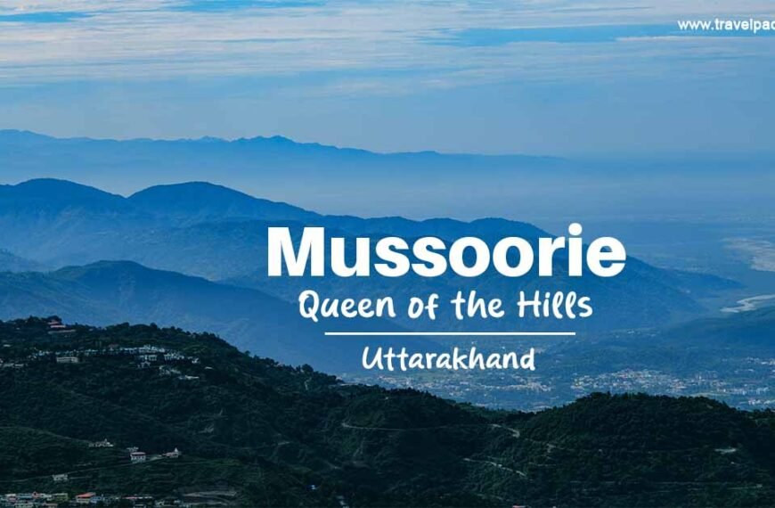 Places to Visit in Mussoorie